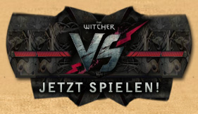 The Witcher: Versus - Jetzt spielen! The Witcher: Versus - Jetzt spielen!